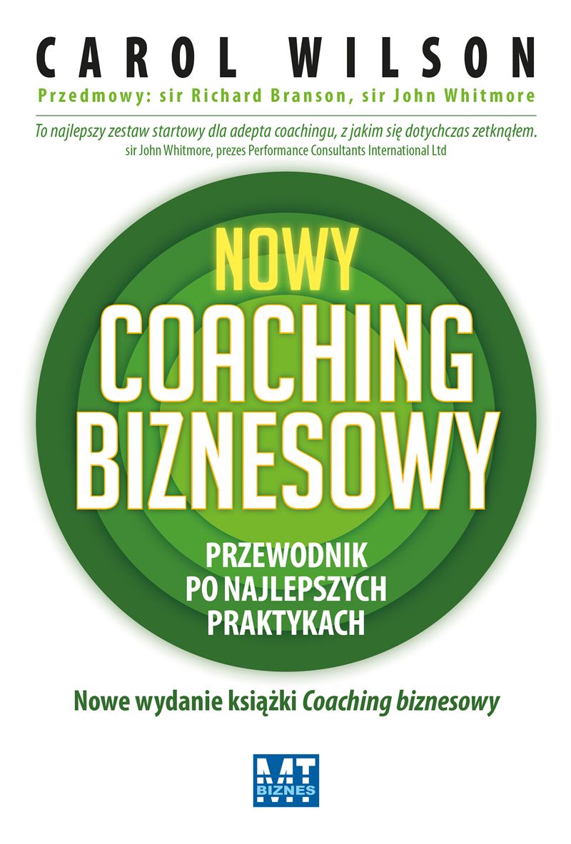 "Nowy coaching biznesowy Przewodnik po najlepszych praktykach" autorstwa Carol Wilson