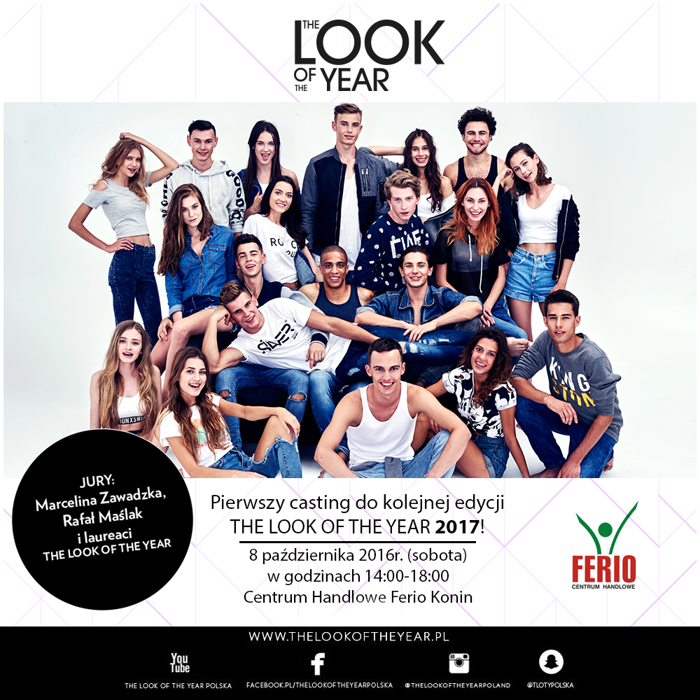 Pierwszy casting THE LOOK OF THE YEAR 2017!