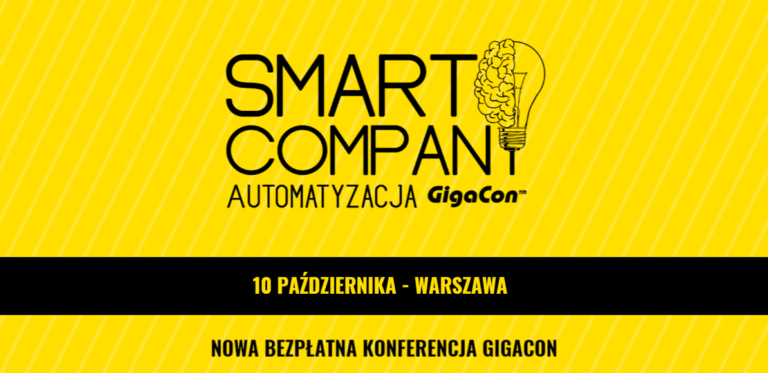 Konferencja Smart Company -Automatyzacja GigaCon