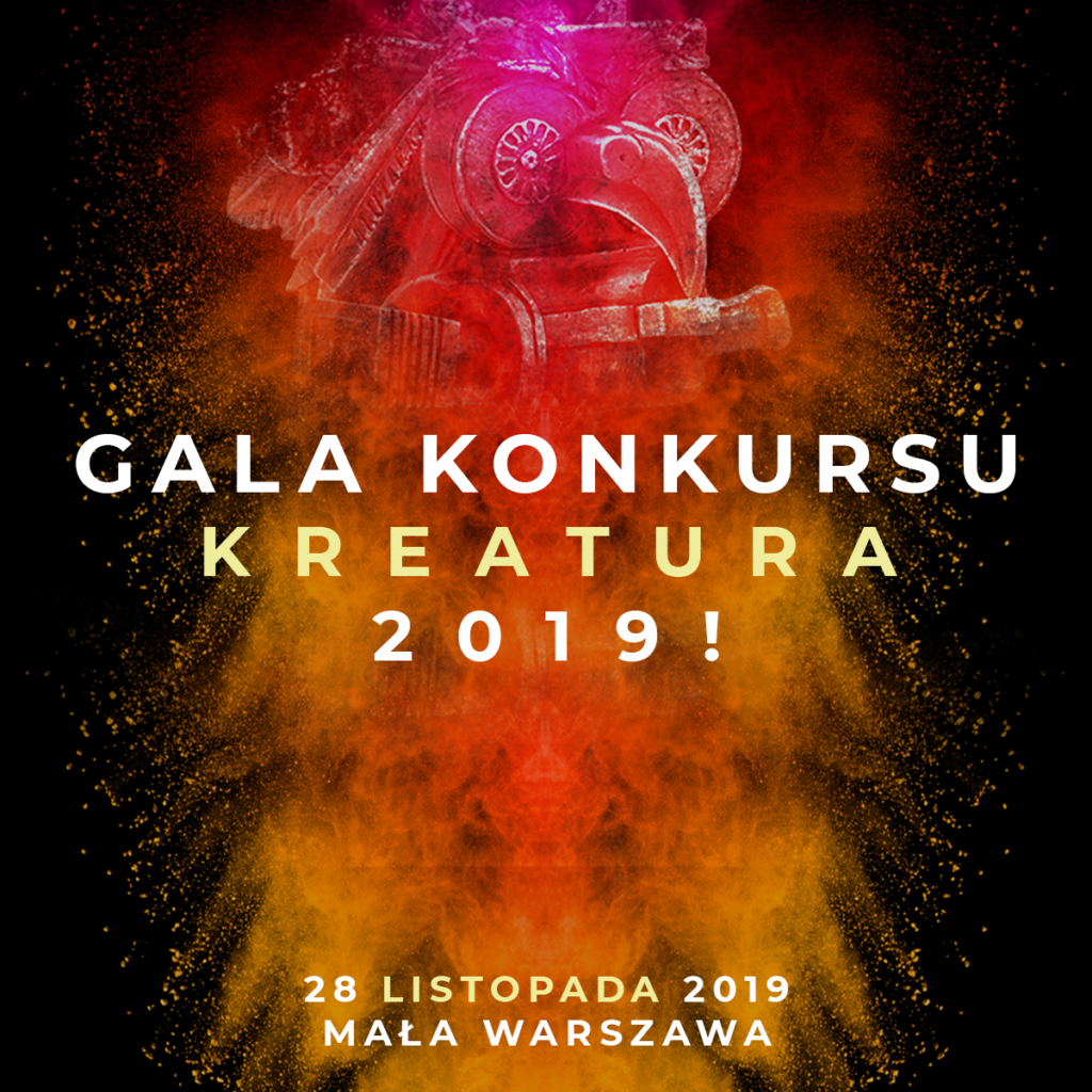Rekordowa liczba zgłoszeń do konkursu Kreatura 2019