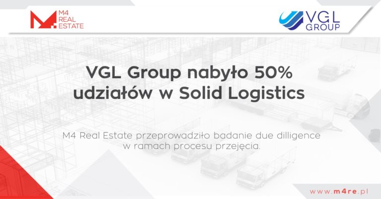 M4 Real Estate doradzało VGL Group przy transakcji nabycia udziałów Solid Logistics
