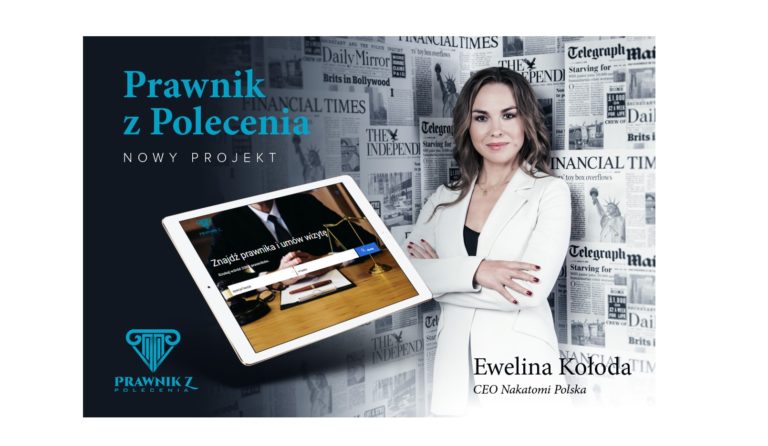 Ewelina Kołoda – CEO Nakatomi Polska z nowym projektem prawnikzpolecenia.pl