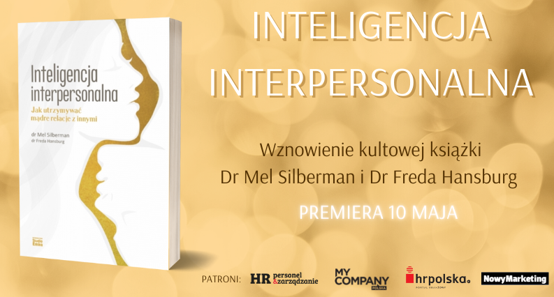 Długo oczekiwane wznowienie książki "Inteligencja interpersonalna" autorstwa Silberman Mel i Hansburg Freda