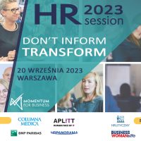HR SESSION 2023 Don’t inform. Transform!