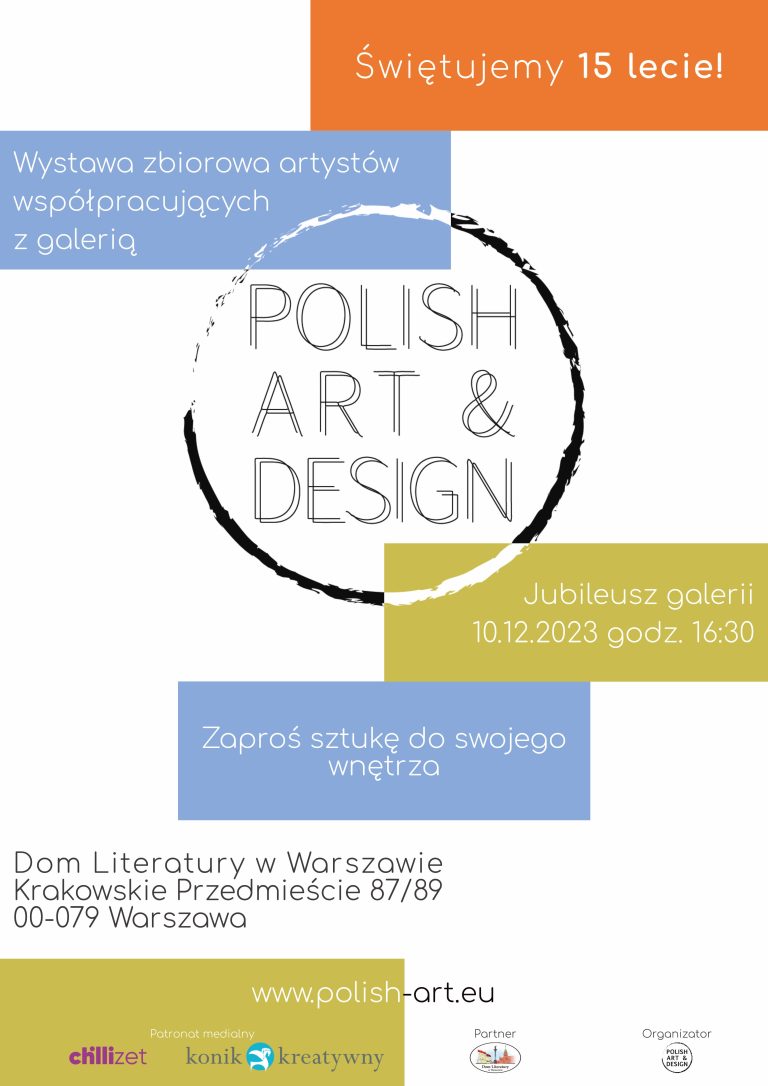 15-lecie galerii Polish Art&Design czyli zbiorowa wystawa malarstwa na warszawskiej starówce