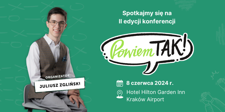 Krakowski licealista organizuje drugą edycję konferencji “Powiem TAK”. Chce przełamać tabu dotyczące niepełnosprawności. To jedyne tego typu wydarzenie w Polsce