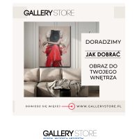 GALLERY STORE JAK DOBRAĆ OBRAZ DO TWOJEGO WNĘTRZA